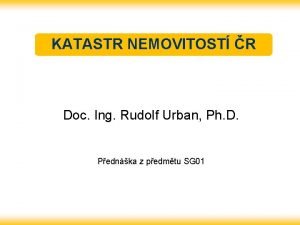 KATASTR NEMOVITOST R Doc Ing Rudolf Urban Ph