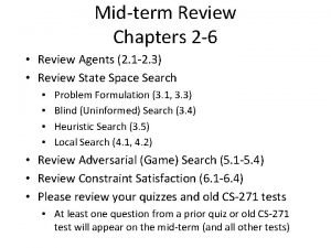 Midterm Review Chapters 2 6 Review Agents 2