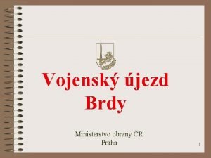 Vojensk jezd Brdy Ministerstvo obrany R Praha 1