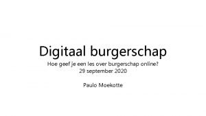 Digitaal burgerschap Hoe geef je een les over