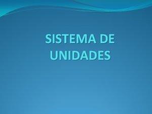 Sistema de unidades