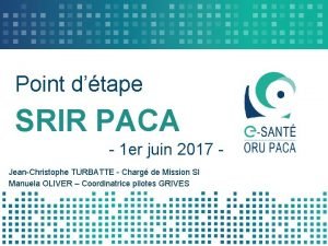 Point dtape SRIR PACA 1 er juin 2017