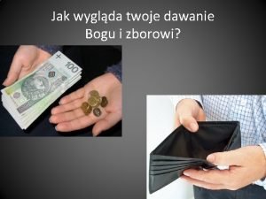 Jak wyglda twoje dawanie Bogu i zborowi Nowotestamentowe