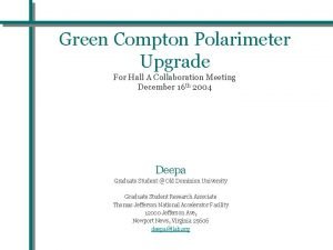 Green Compton Polarimeter Upgrade For Hall A Collaboration