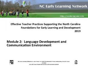 Effective Teacher Practices Supporting the North Carolina Foundations