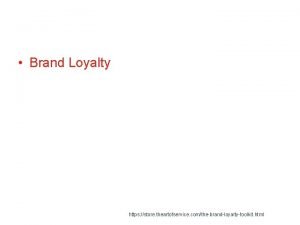 Brand Loyalty https store theartofservice comthebrandloyaltytoolkit html Businesstobusiness