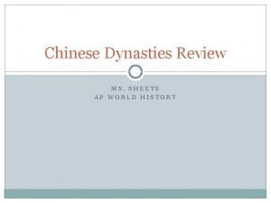 Ap world history chinese dynasties