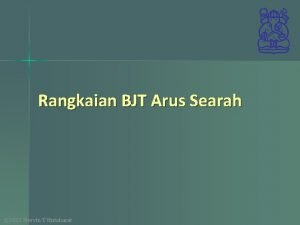 Rangkaian BJT Arus Searah 2012 Mervin T Hutabarat