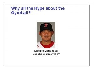 Gyro ball baseball