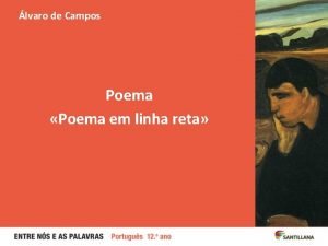 Alvaro de campos poema em linha reta Alvaro de campos poema em linha reta