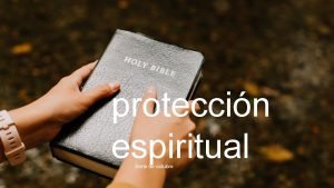 proteccin espiritual Serie de octubre Salmos 18 30