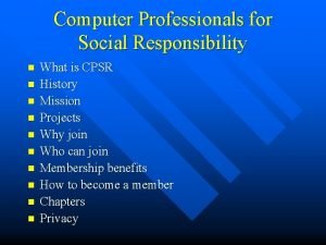 Computer professionals for social responsibility