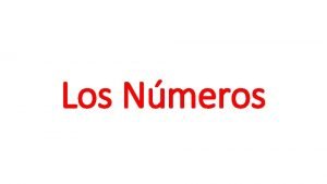 Los Nmeros Los Nmeros 1 10 0 cero