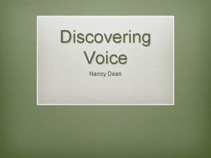 Discovering Voice Nancy Dean Introduction to Voice v