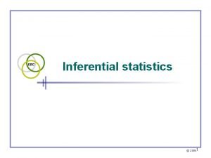 Inferential statistics 20061 In inferential statistics Data from