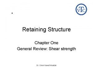 Retaining Structure Chapter One General Review Shear strength