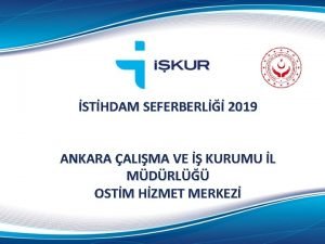 STHDAM SEFERBERL 2019 ANKARA ALIMA VE KURUMU L