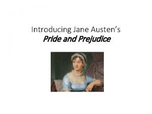 Introducing Jane Austens Pride and Prejudice The Landed