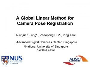 A global linear method for camera pose registration