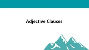 Adjective clause identification