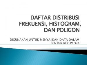 Histogram dan poligon