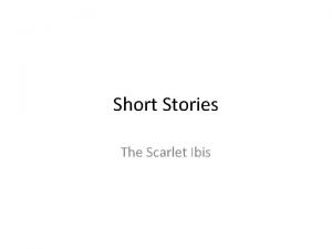 Theme for scarlet ibis