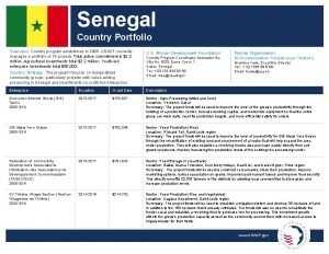 Senegal Country Portfolio Overview Country program established in