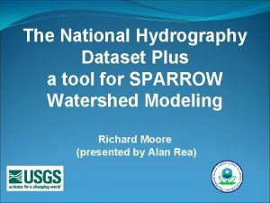 The National Hydrography Dataset Plus a tool for