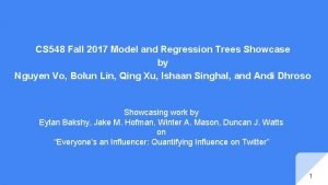 CS 548 Fall 2017 Model and Regression Trees