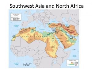 South west asia and north africa map