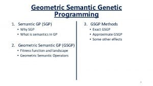 Geometric semantic genetic programming