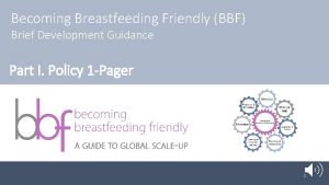 Becoming Breastfeeding Friendly BBF Brief Development Guidance Part