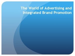 Integrated brand promotion (ibp) is