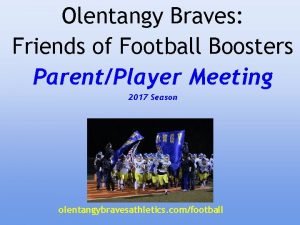 Olentangy Braves Friends of Football Boosters ParentPlayer Meeting