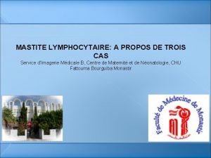 MASTITE LYMPHOCYTAIRE A PROPOS DE TROIS CAS Service