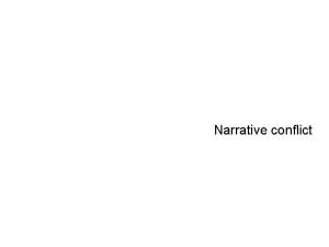 Narrative conflict 7 types of narrative Conflict It