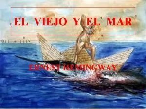 El viejo y el mar argumento