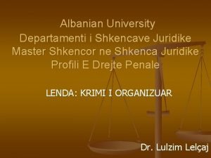 Albanian University Departamenti i Shkencave Juridike Master Shkencor
