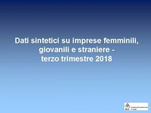 Dati sintetici su imprese femminili giovanili e straniere