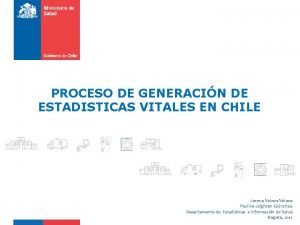 PROCESO DE GENERACIN DE ESTADISTICAS VITALES EN CHILE