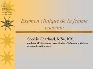 Examen clinique de la femme enceinte Sophie Charland