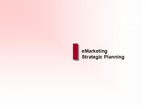 E marketing strategic planning