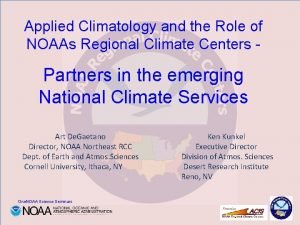 Applied Climatology and the Role of NOAAs Regional