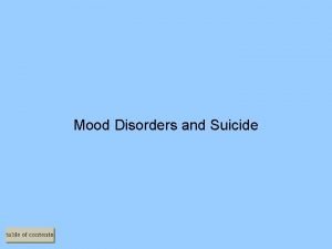 Mood Disorders and Suicide An Overview of Mood