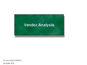 Vendor Analysis 3 0 Vendor Analysis DA 0199