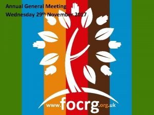 Annual General Meeting Wednesday 29 th November 2017