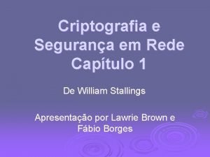 Criptografia e Segurana em Rede Captulo 1 De