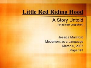 Conclusion of little red riding hood