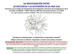 LA INVESTIGACIN ENTRE LA DOCENCIA Y LA EXTENSIN