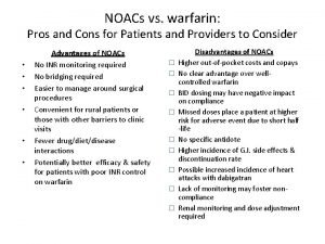 NOACs vs warfarin Pros and Cons for Patients